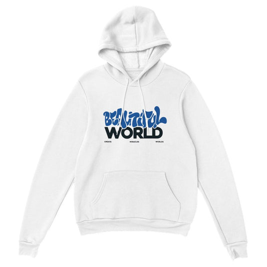Beautiful World Pullover Hoodie – Eco Streetwear for Dreamers & Doers